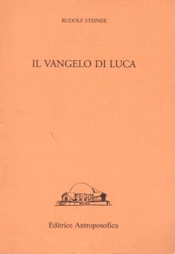 Il Vangelo di Luca, Rudolf Steiner